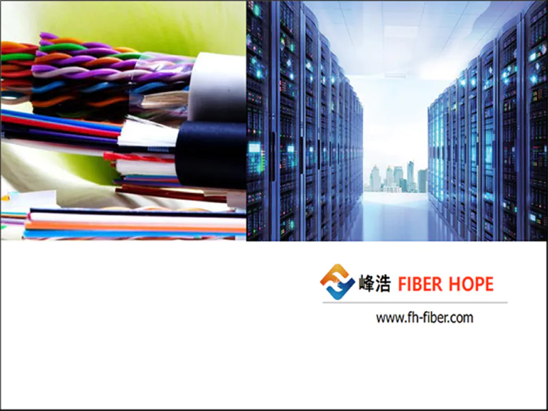 Why choose Fiber Hope - Fiber Patch Cables Manufacturer?